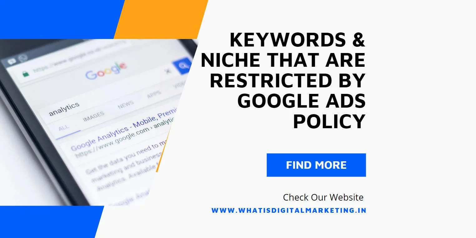 Keywords & Niche that are restricted by google ads policy