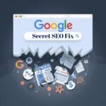 Secret SEO Fix